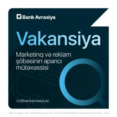 Marketinq və reklam şöbəsinin aparıcı mütəxəssisi vakansiyası Xəbər şəkili