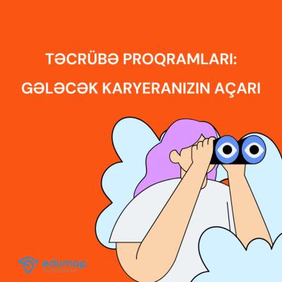 Təcrübə Proqramları: Gələcək Karyeranızın Açarı Xəbər şəkili