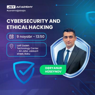 "Cybersecurity və Ethical Hacking – Rəqəmsal Təhlükəsizliyə İlk Addım" adlı ödənişsiz Seminar keçiriləcək Xəbər şəkili